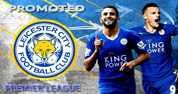 Selamat Bagi Leicester City Untuk Promosi Ke Premier League